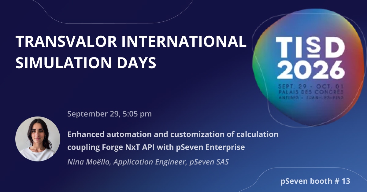 pSeven is a sponsor of Transvalor International Simulation Days 2026